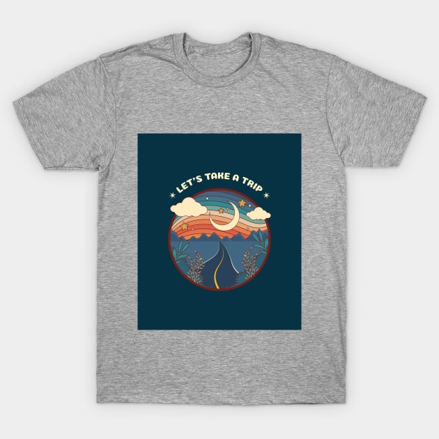 Retro LET'S TAKE A TRIP featuring an illustration of a nostalgic road trip with the moon, clouds and stars T-Shirt by keeplooping